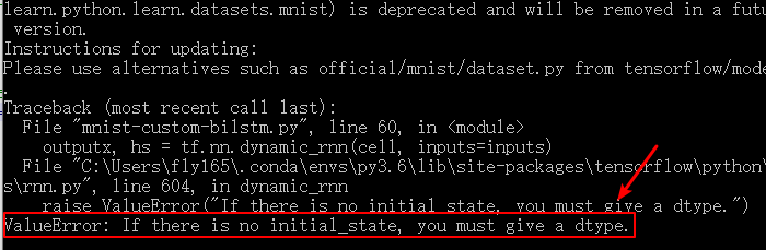 Fix tf.nn.dynamic_rnn() ValueError - If there is no initial_state, you must give a dtype