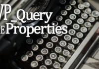 WordPress WP_Query Class - Query Posts by Condition