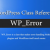 A Simple Guide to Check and Process WordPress Return WP_Error Object -  WordPress Tutorial